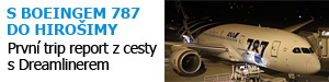 Trip report - Boeing 787 - let do Hirošimy